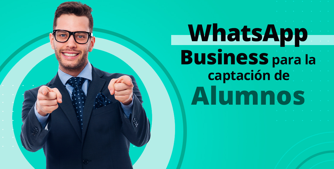WhatsApp Business para captación de alumnos